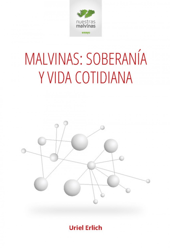 Malvinas: soberan¡a y vida cotidiana