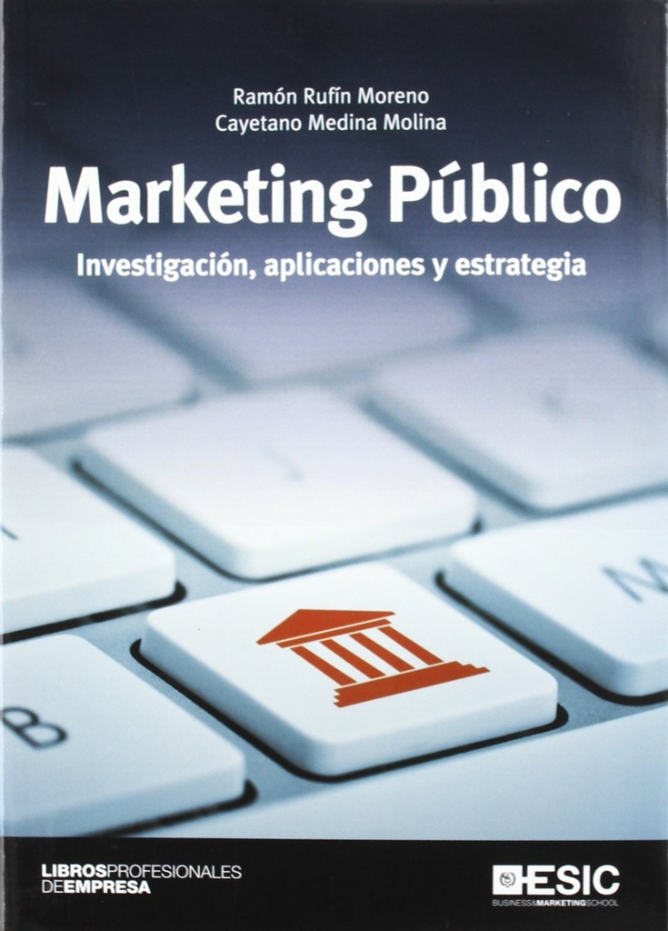 Marketing público, investigación, aplicaciones y estrategia