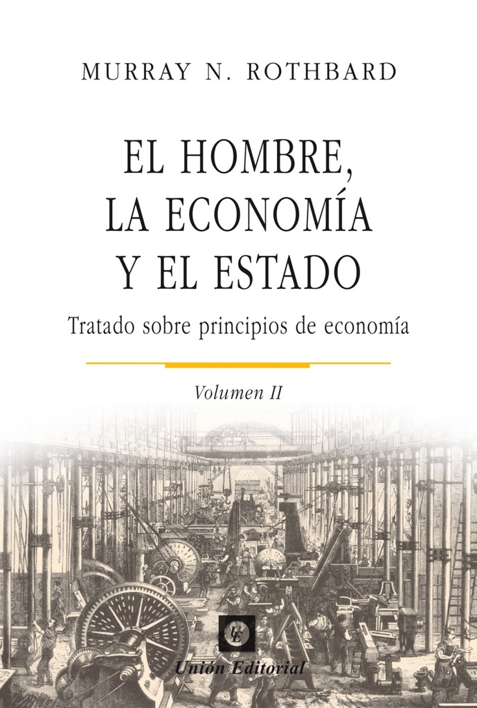 El hombre, la economía y el estado