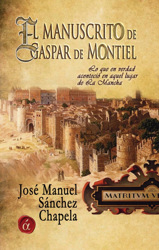 El manuscrito de Gaspar de Montiel