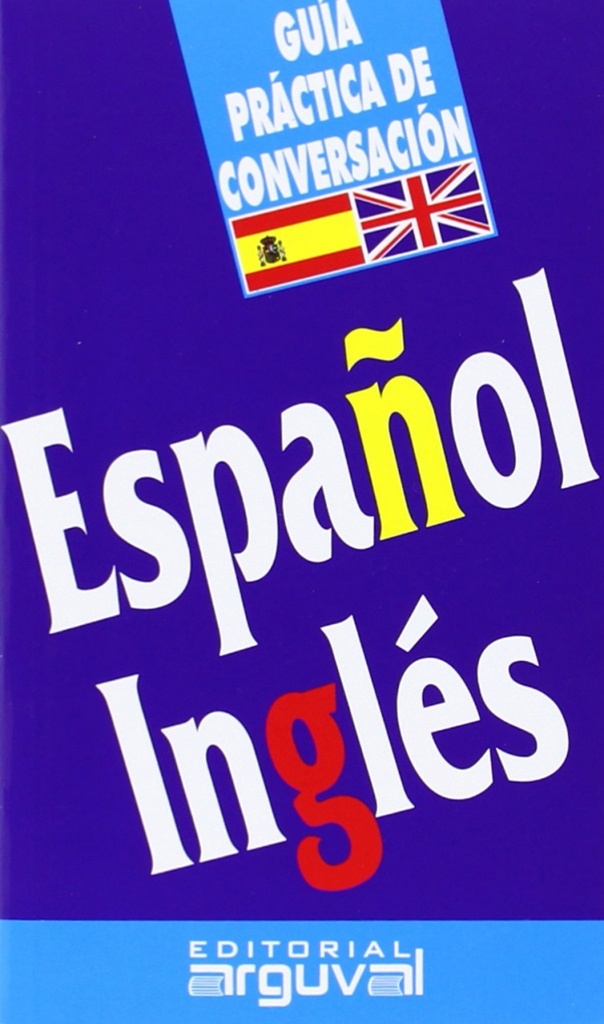 Guía práctica de conversación Español-Inglés