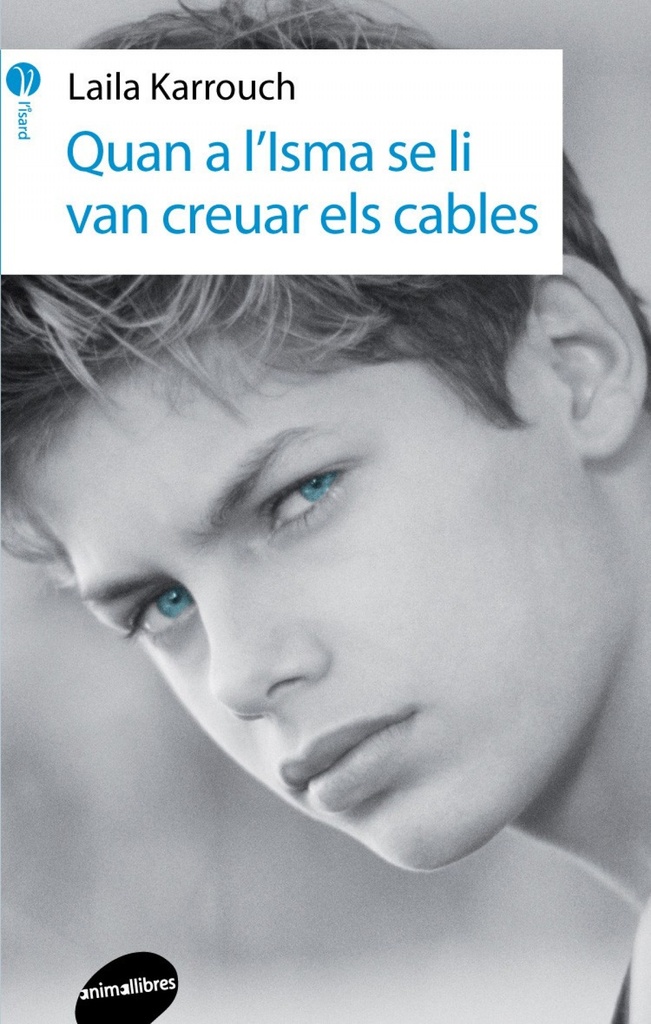 Quan a l´Isma se li van creuar els cables