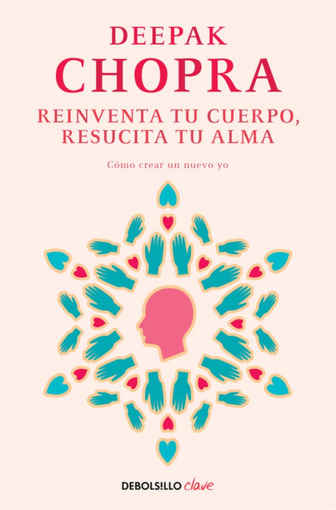 REINVENTA TU CUERPO, RESUCITA TU ALMA