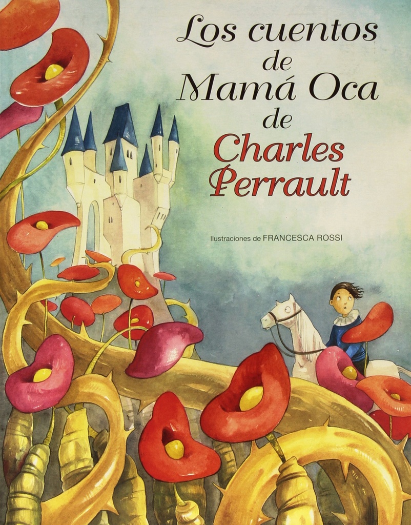 Los cuentos de mamá oca de Charles Perrault