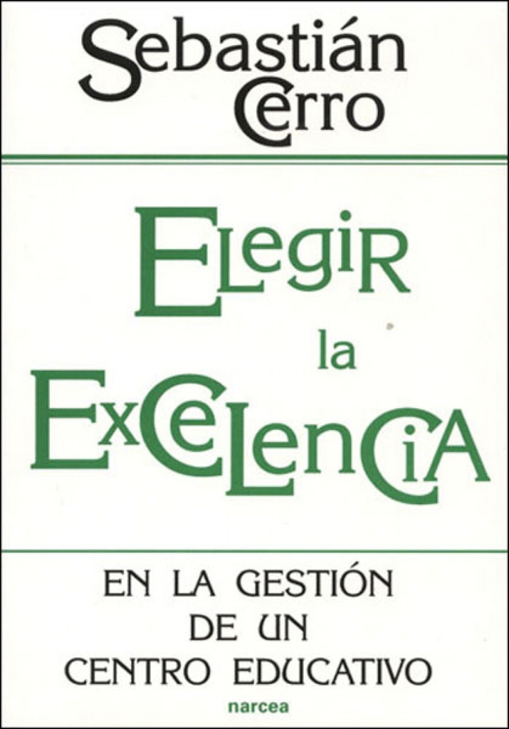 Elegir la excelencia