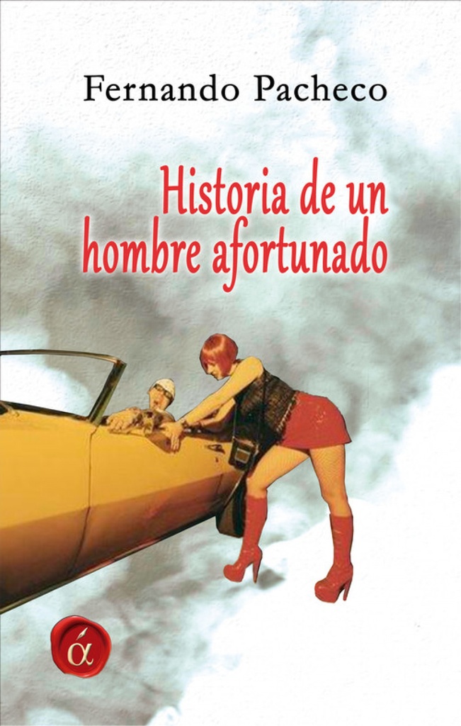 Historia de un hombre afortunado