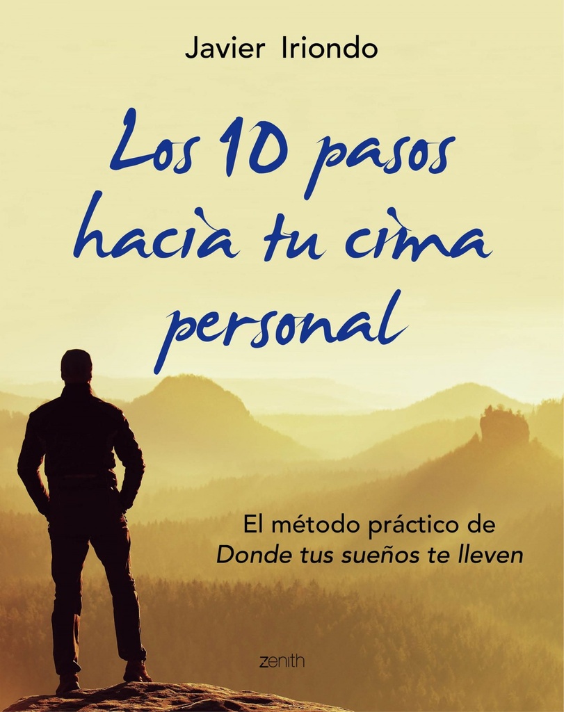 Los 10 pasos hacia tu cime personal