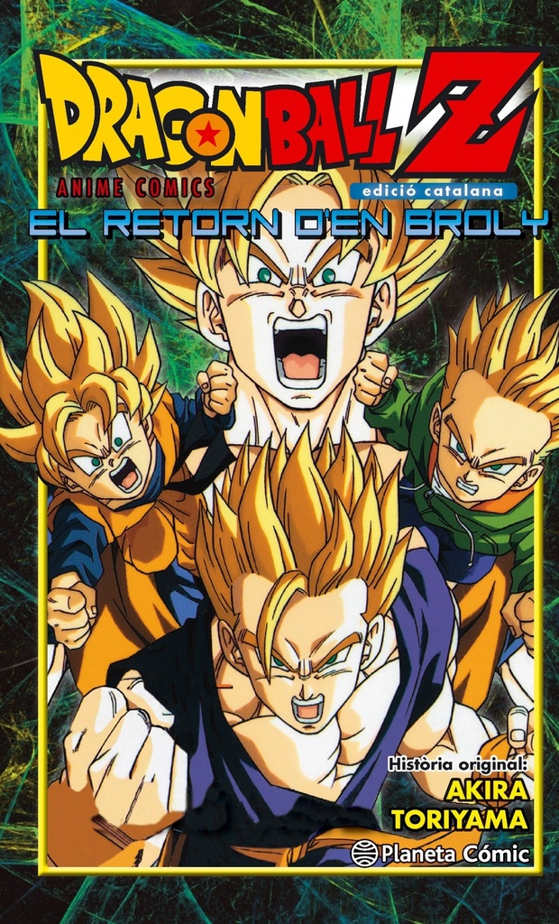 Dragon Ball Z El Retorn D´En Broly