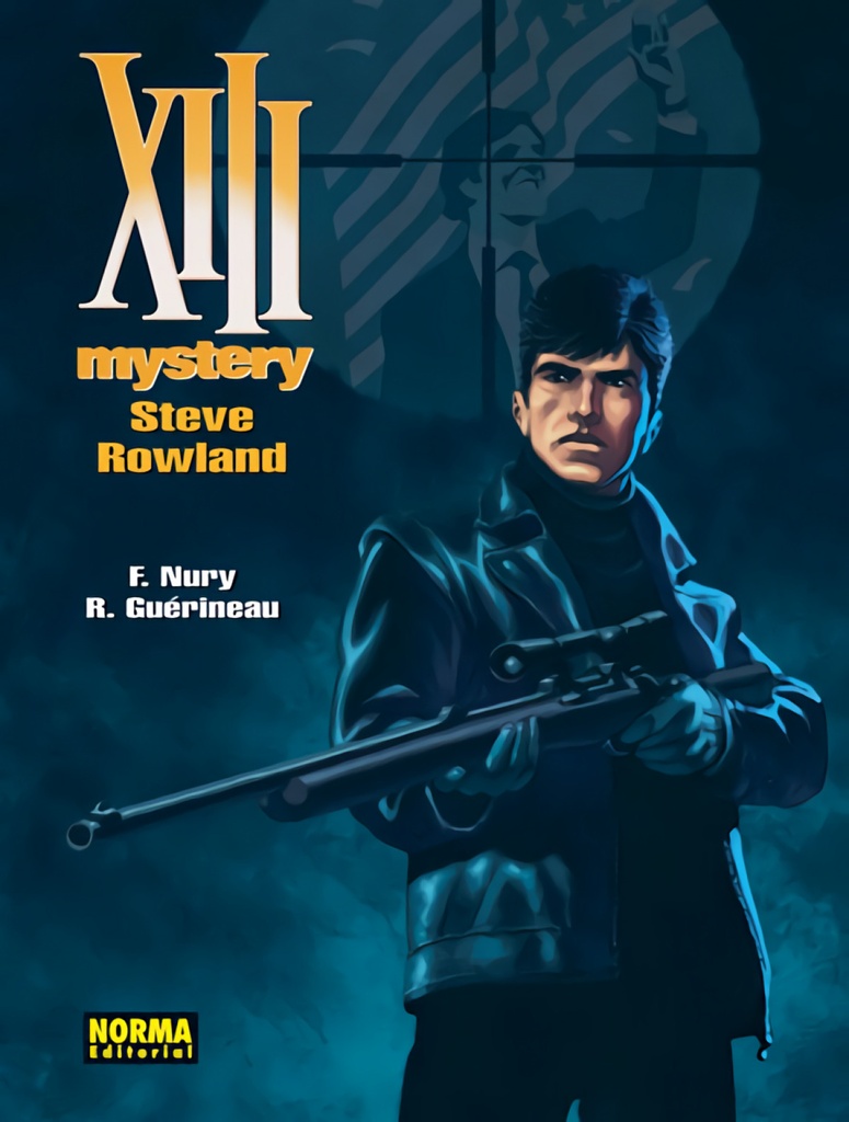 XIII Mystery, 5 Steve Rowland