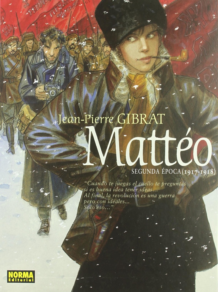 Matteo, 2ª Epoca 1917-1918