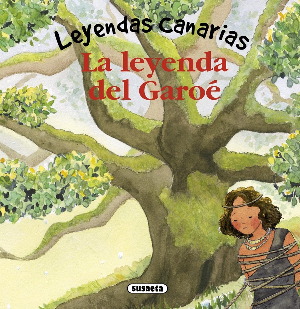 La leyenda del Garoé