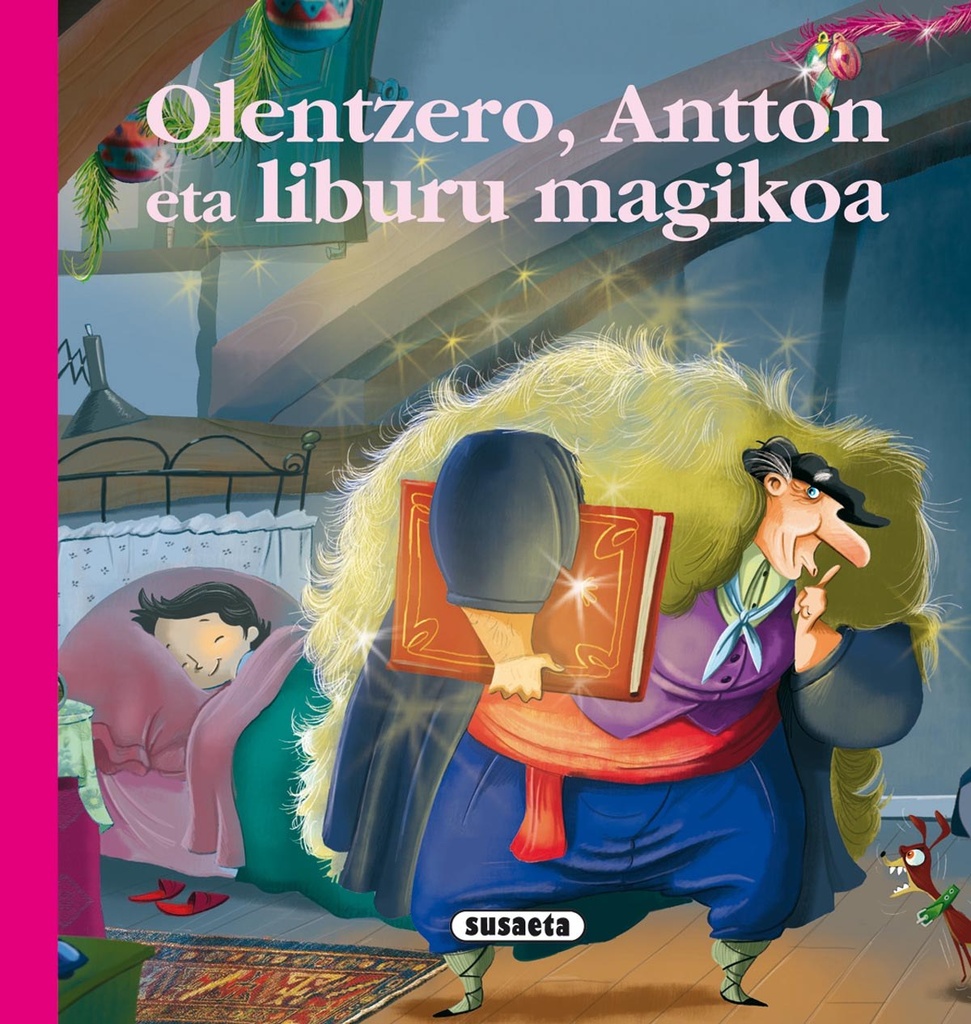 Olentzero, Antton eta liburua magikoa