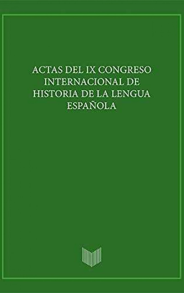 Actas IX congreso internacional de historia de la lengua