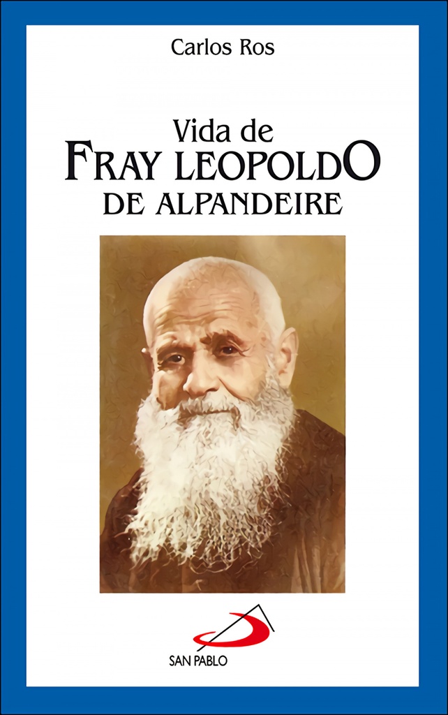 Vida De Fray Leopoldo De Alpandeire