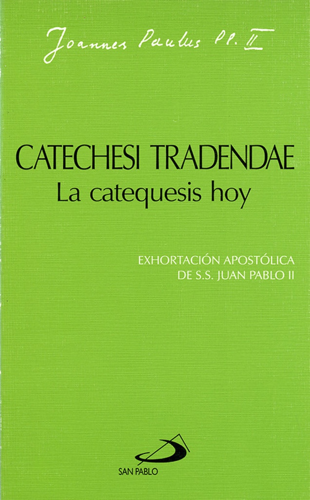 Catechesi Tradendae. La Catequesis Hoy