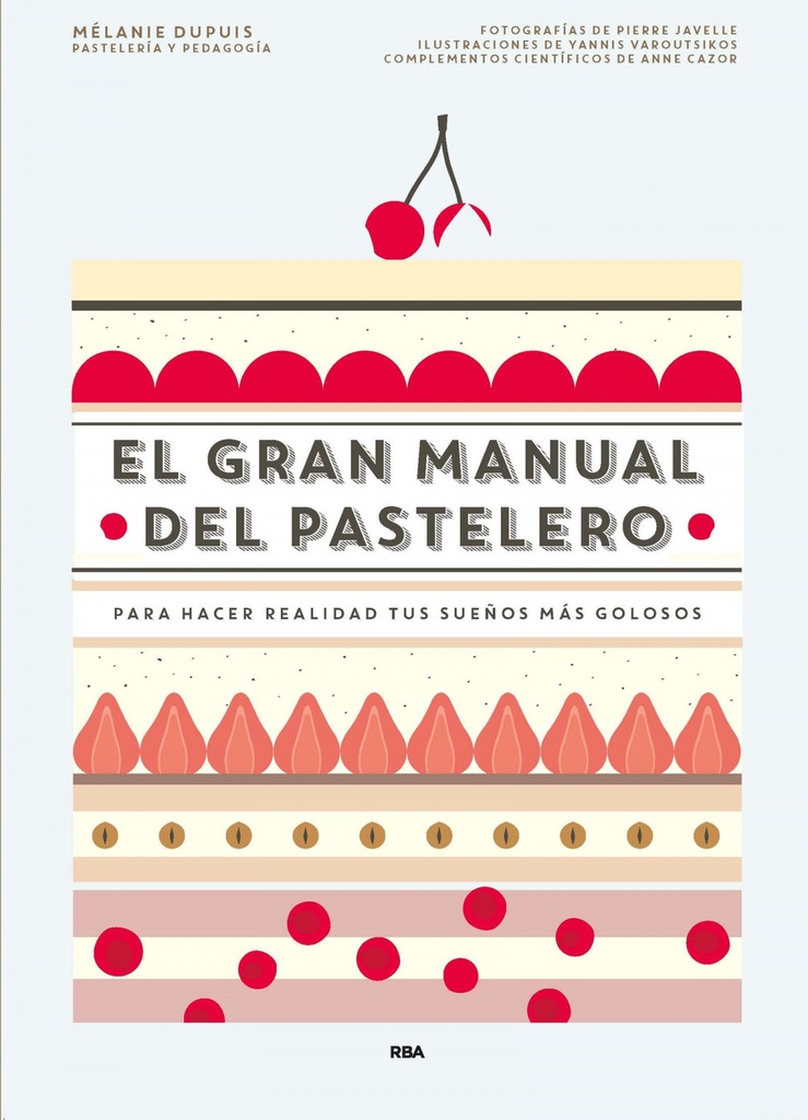 El gran manual del pastelero