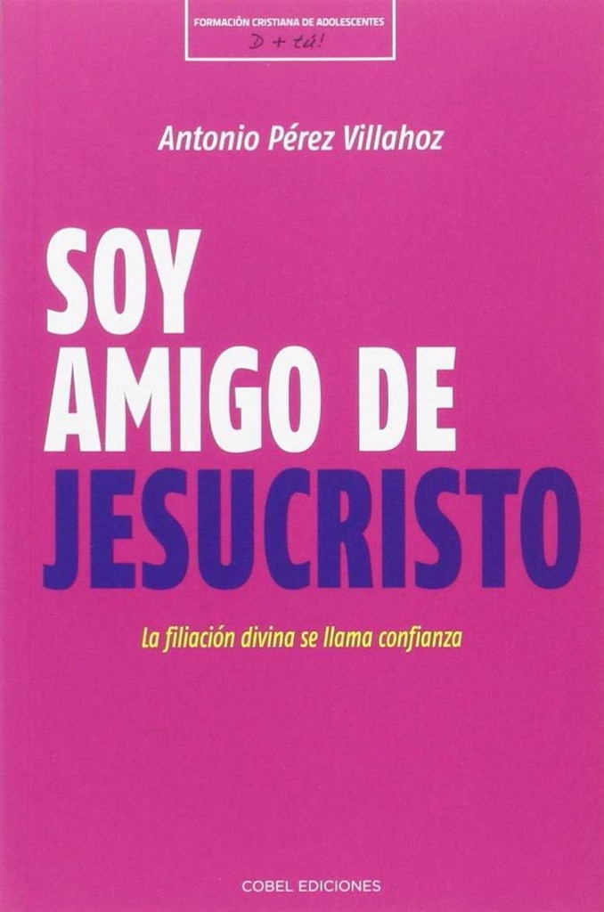 SOY AMIGO DE JESUCRISTO