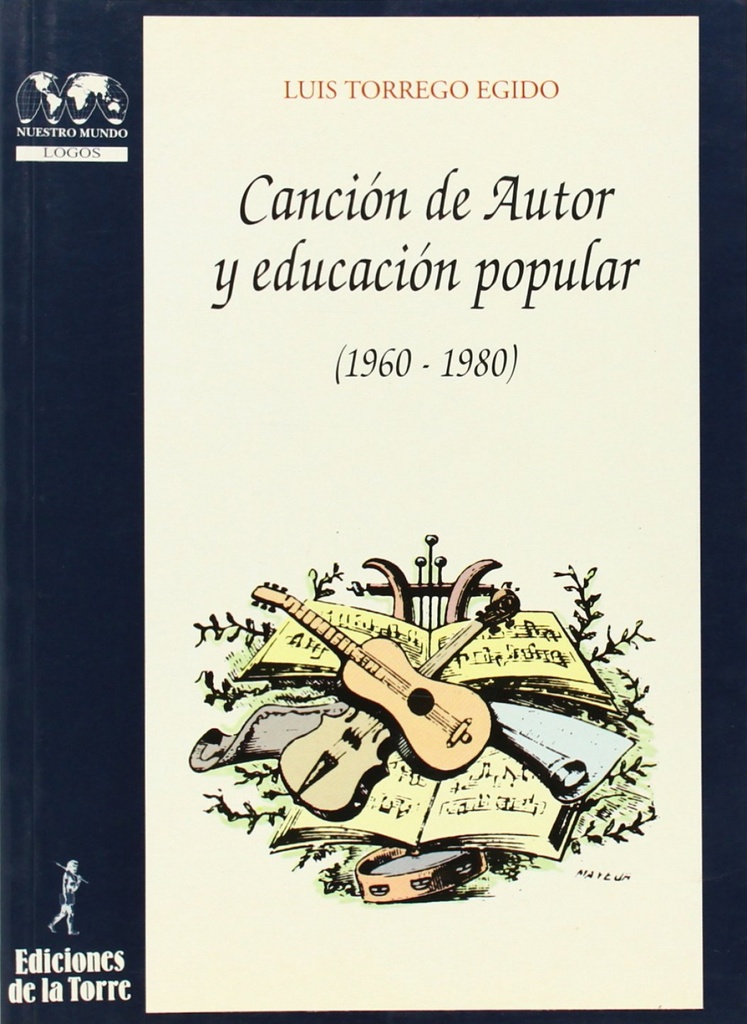 Cancion De Autor Y Educacion Popular (1960-1980)