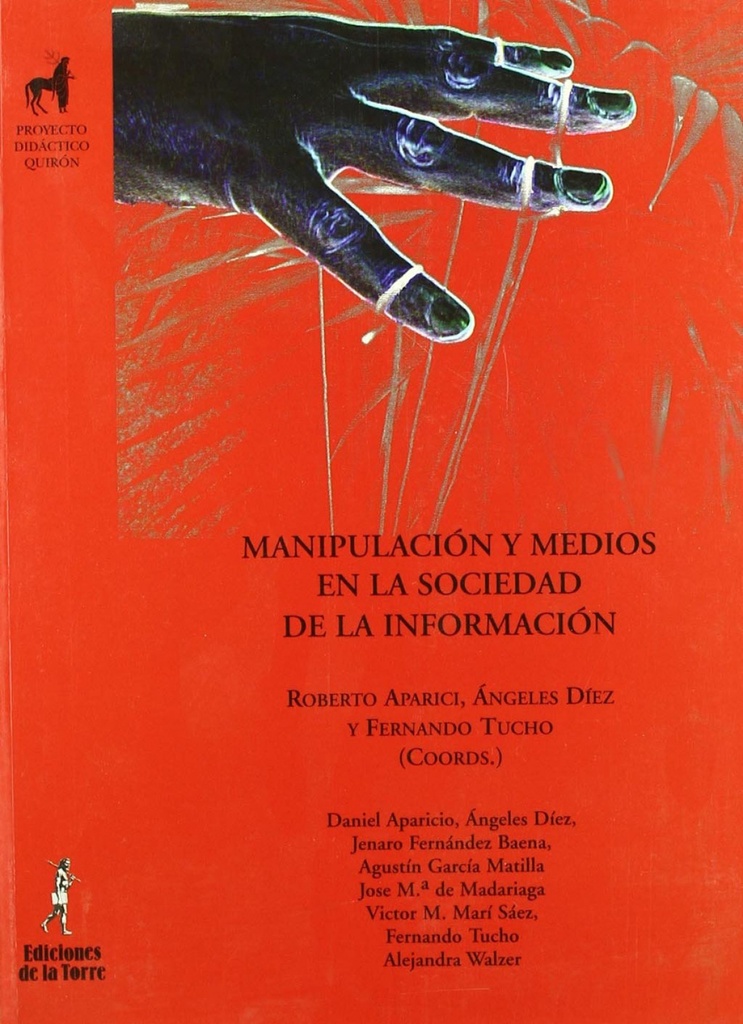 Manipulacion Y Medios En Sociedad De La Informacion