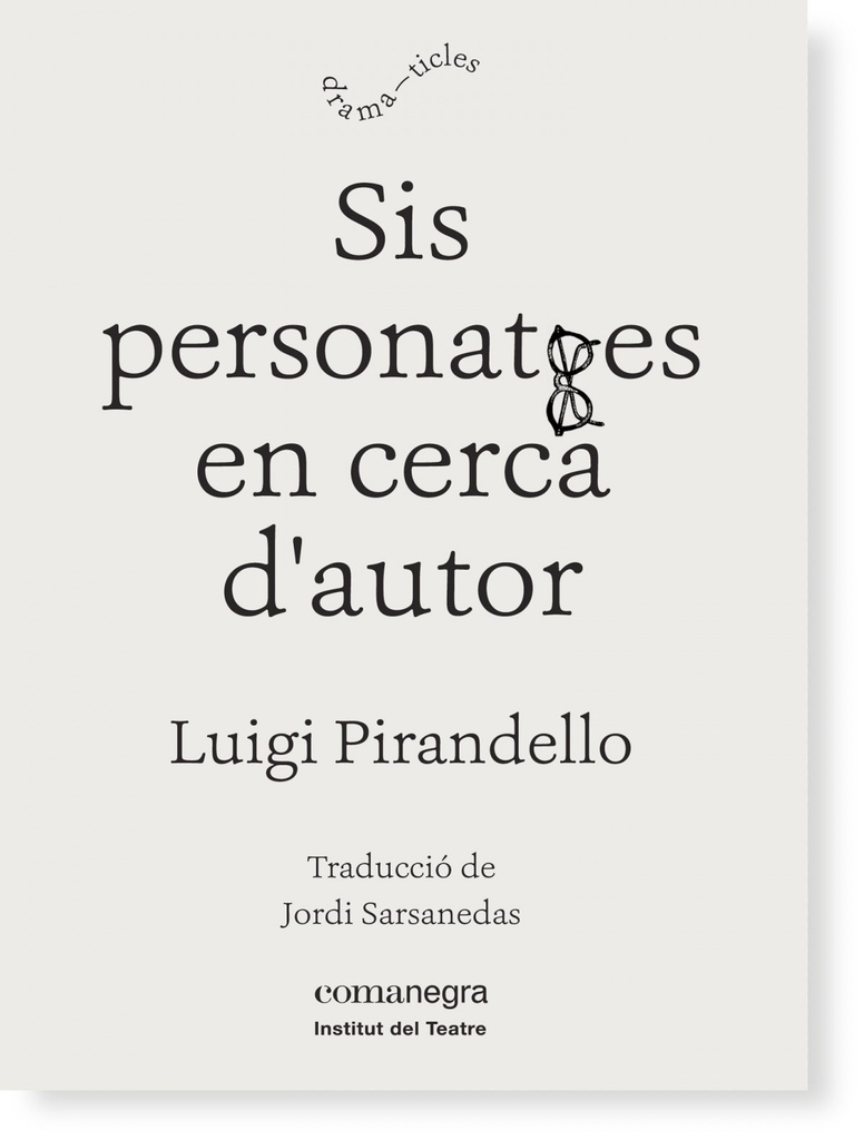 Sis personatges en cerca d´autor