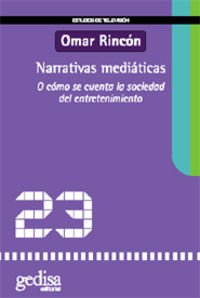 Narrativas Mediaticas