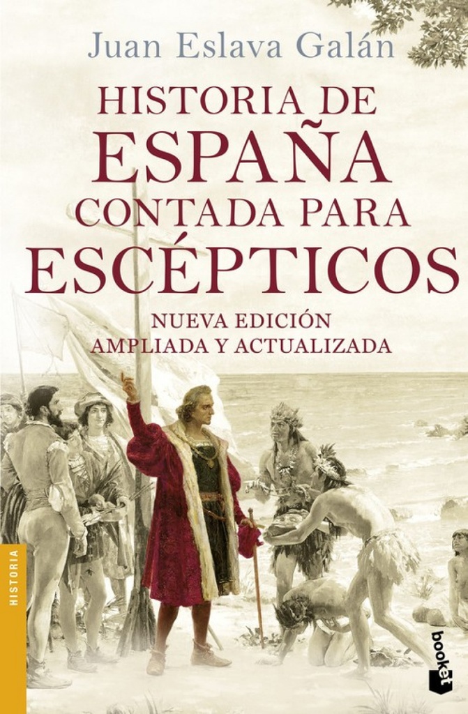 Historia de España contada para escépticos