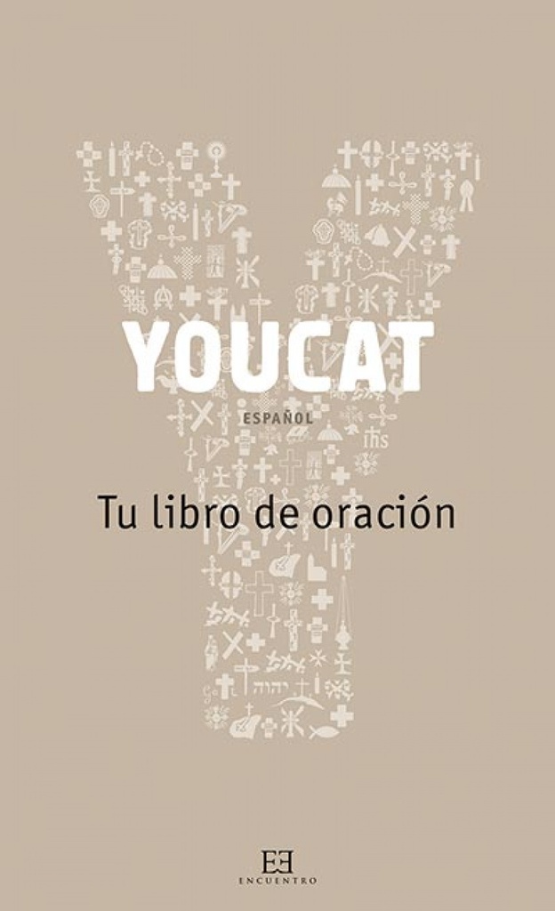 Youcat: Tu Libro De Oracion