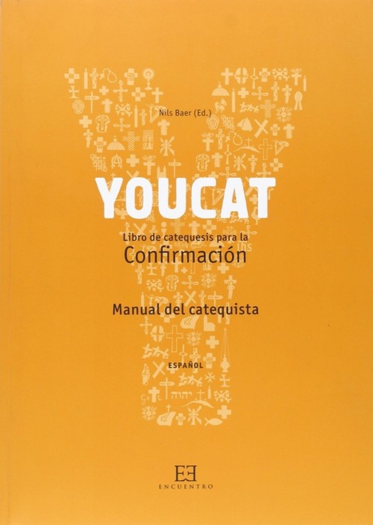 Youcat: Confirmacion (Manual Del Catequista)