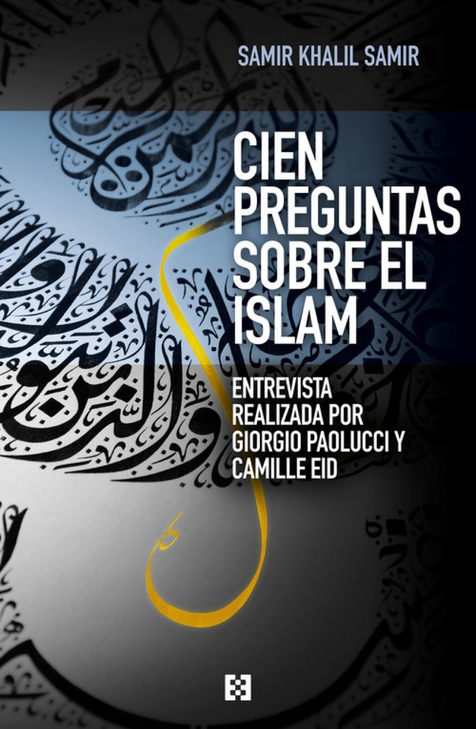 Cien Preguntas Sobre El Islam