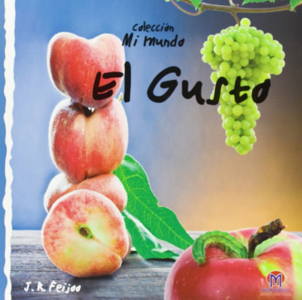 5.MI MUNDO: EL GUSTO (RUSTICA)