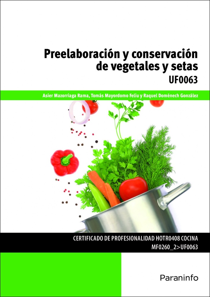 Preelaboración y conservación vegetales y setas