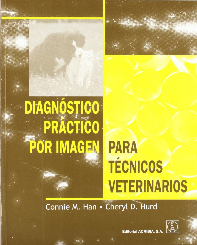 DIAGNÓSTICO PRÁCTICO POR IMAGEN PARA TÉCNICOS VETERINARIOS