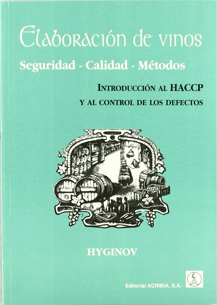 ELABORACIÓN DE VINOS. HACCP