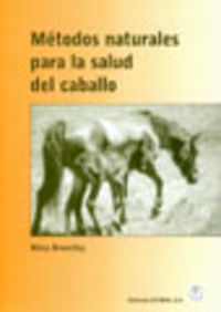 MÉTODOS NATURALES PARA LA SALUD DEL CABALLO