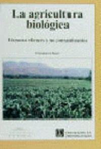 LA AGRICULTURA BIOLÓGICA