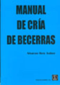 MANUAL DE CRÍA DE BECERRAS