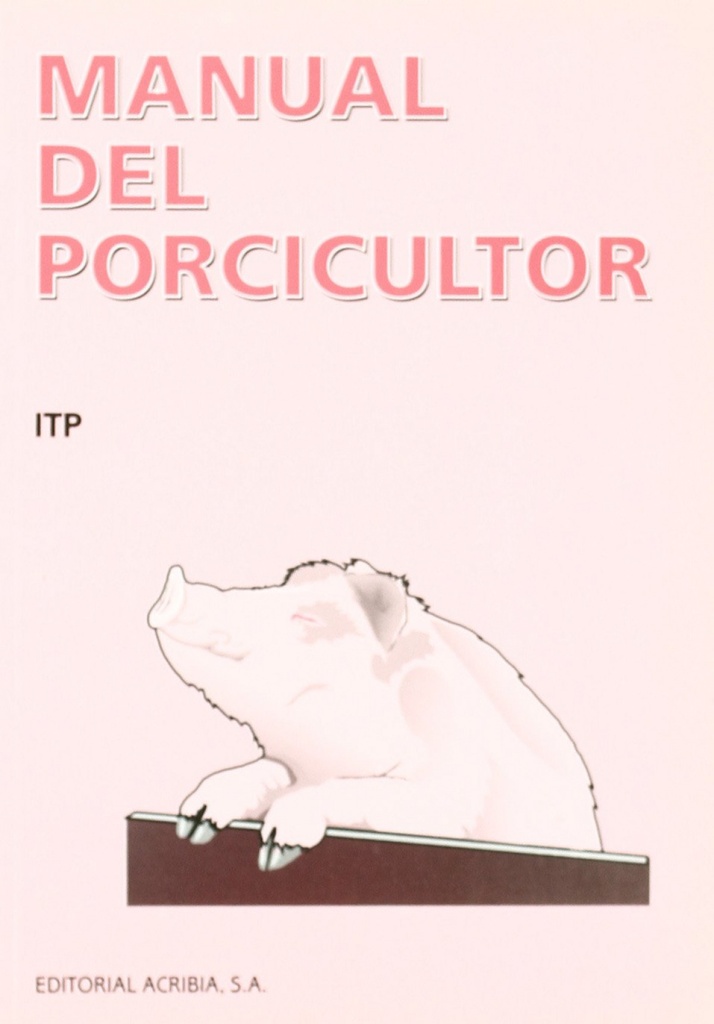 MANUAL DEL PORCICULTOR