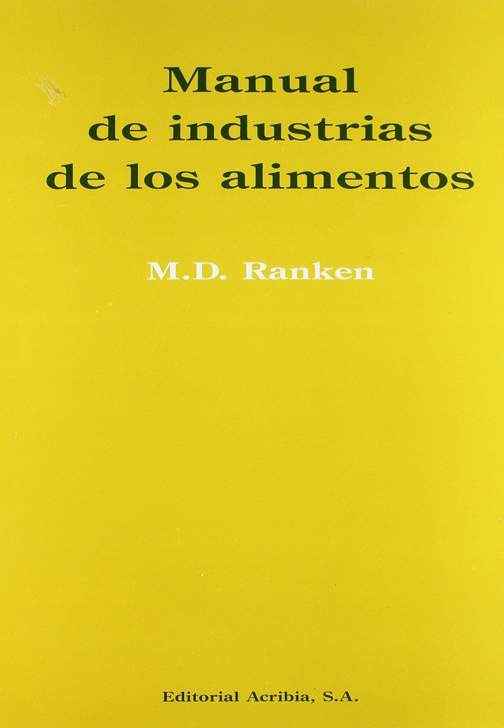 MANUAL DE INDUSTRIAS DE LOS ALIMENTOS