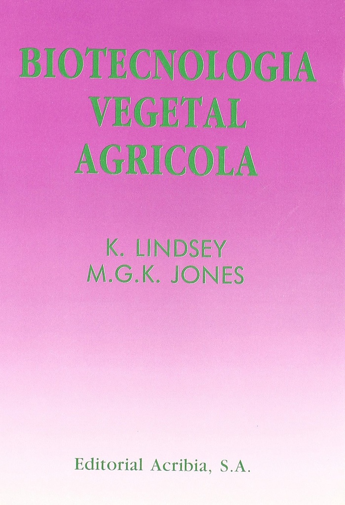 BIOTECNOLOGÍA VEGETAL AGRÍCOLA