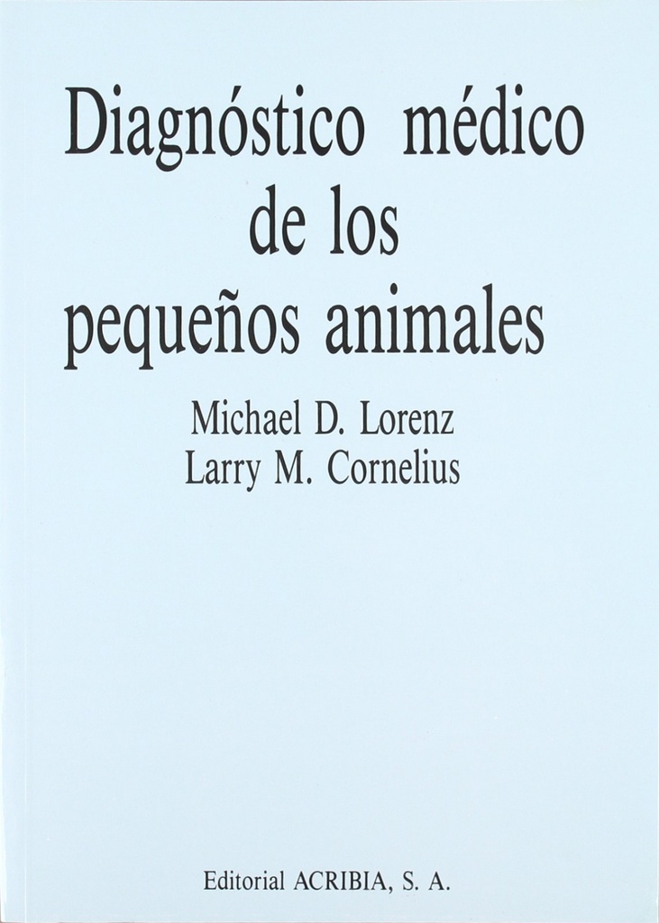 DIAGNÓSTICO MÉDICO DE LOS PEQUEÑOS ANIMALES