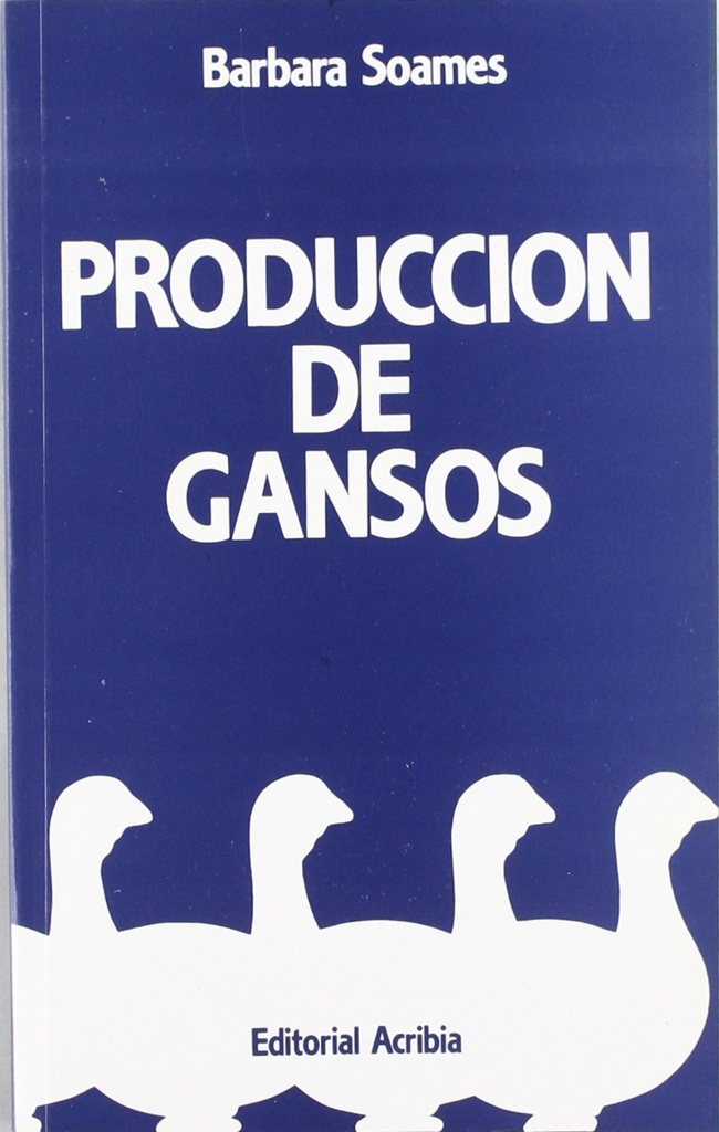 PRODUCCIÓN DE GANSOS