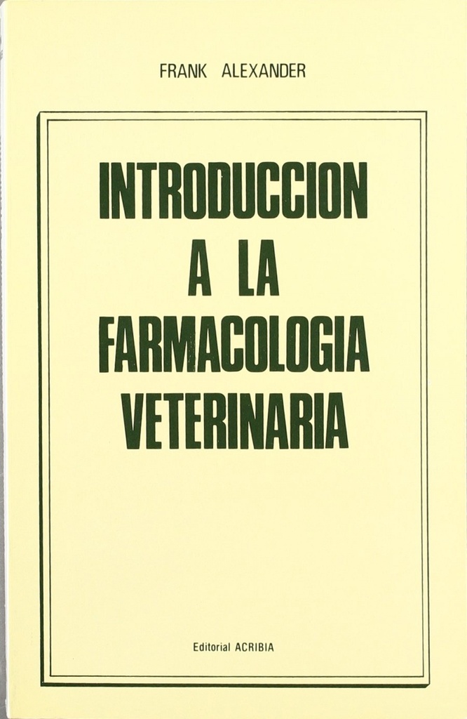 INTRODUCCIÓN A LA FARMACOLOGÍA VETERINARIA