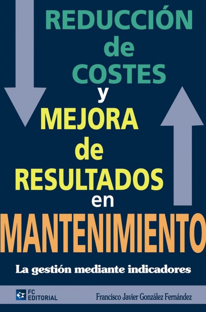 Reduccion De Costes Y Mejora De Resultados De Mantenimiento