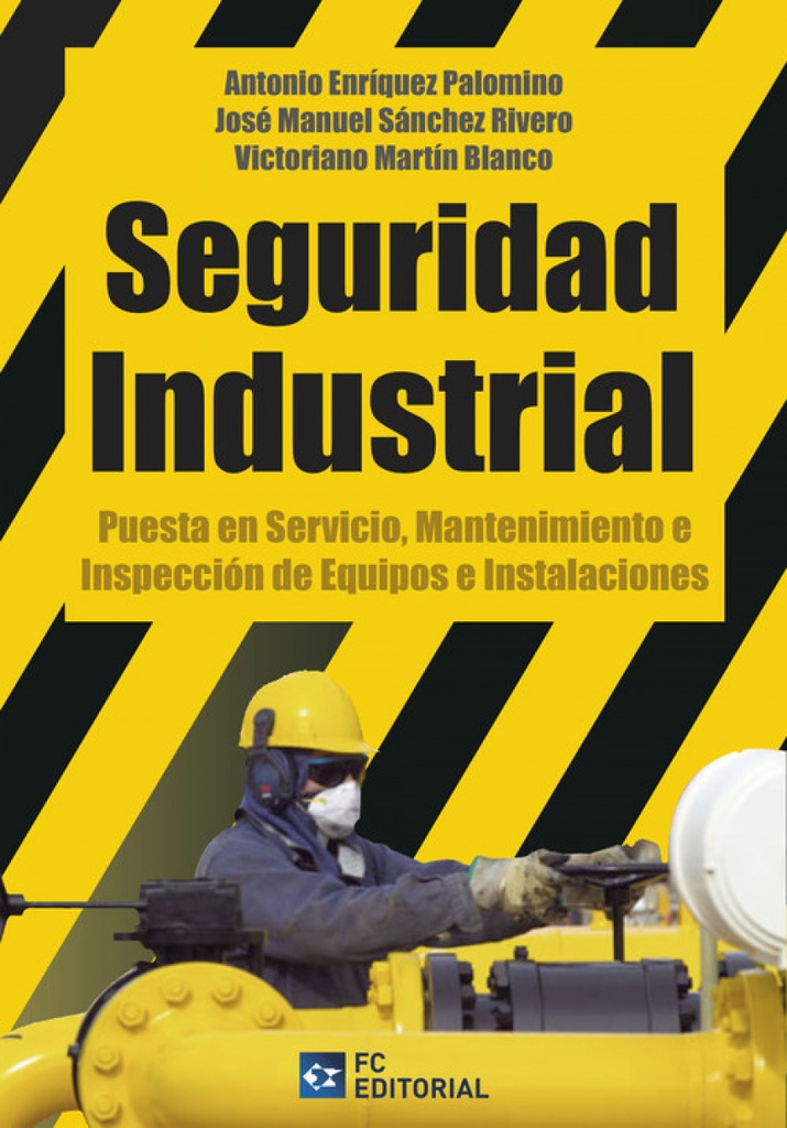 Seguridad Industrial. Puesta En Servicio, Mantenimiento...