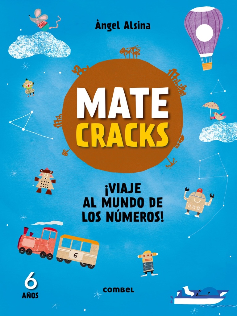 Matecracks 6 años: viaje al mundo de los números