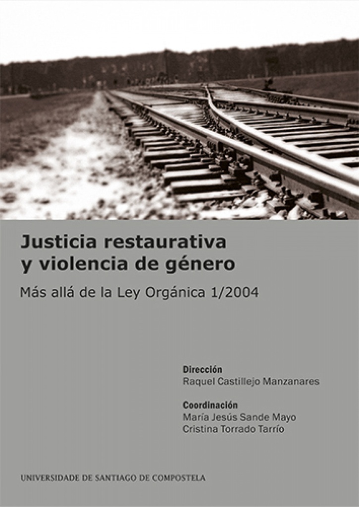 Justicia Restaurativa Y Violencia De Genero