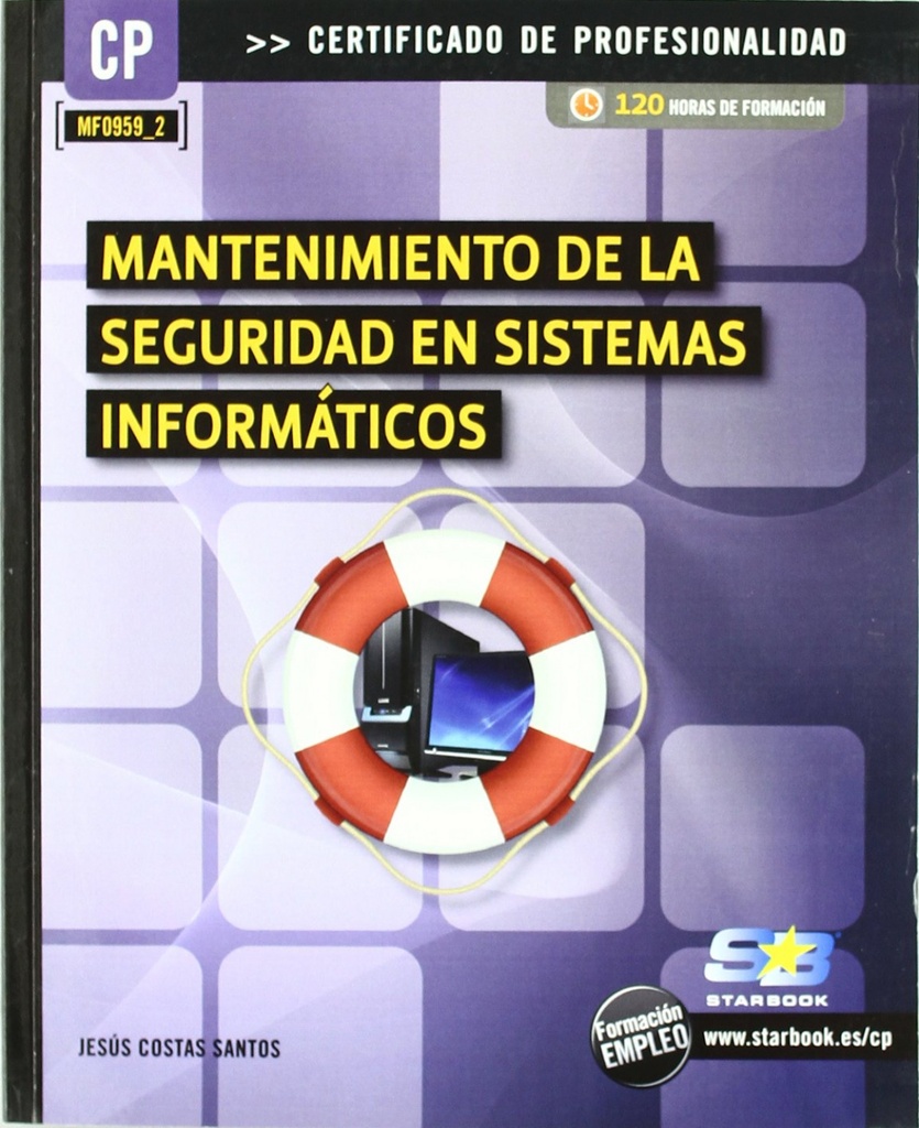 Manten.De Seguridad En Sist.Informaticos (Mf0959_2)