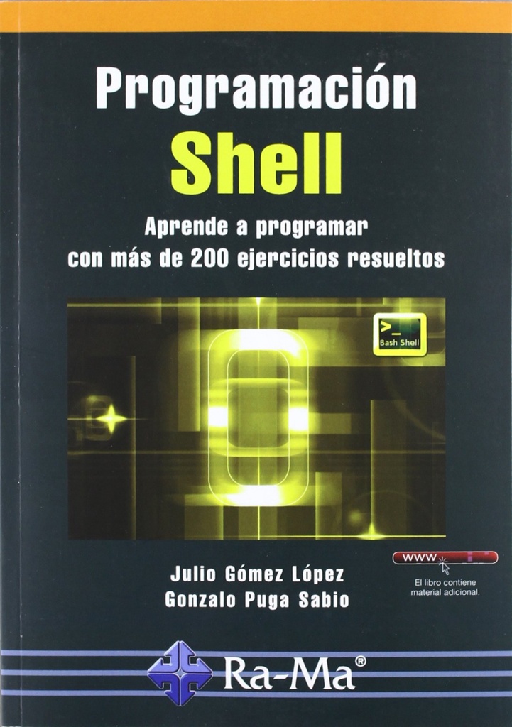 PROGRAMACION SHELL: APRENDE A PROGRAMAR +200 EJERCICIOS