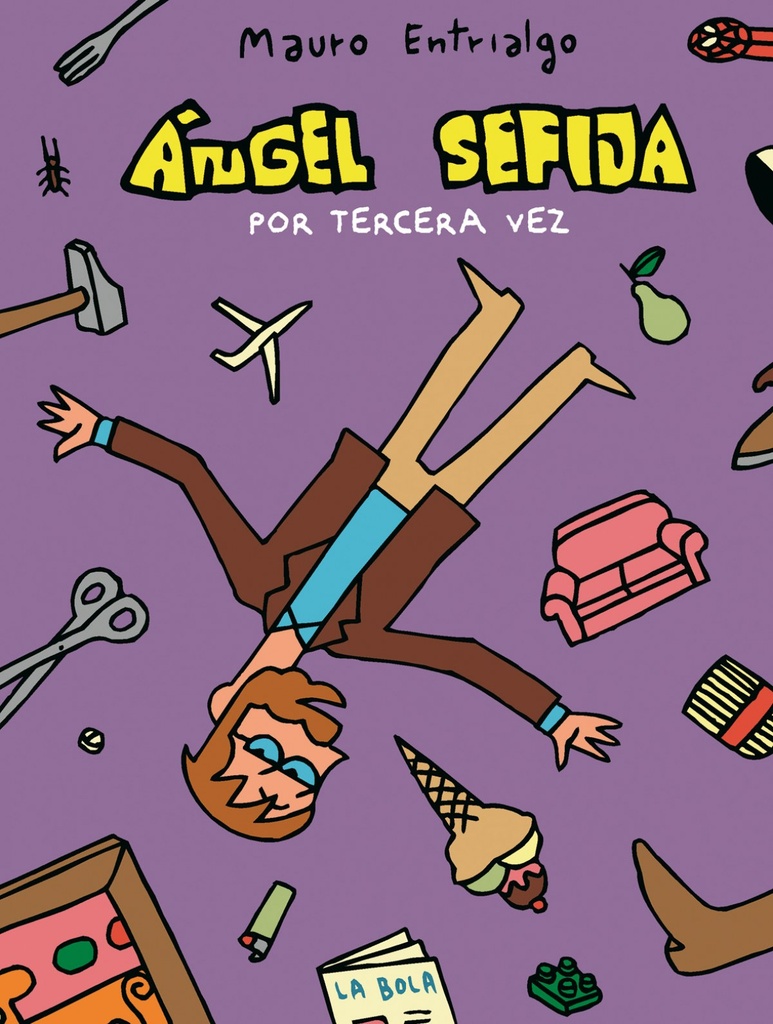 Ángel Sefija: Por Tercera Vez