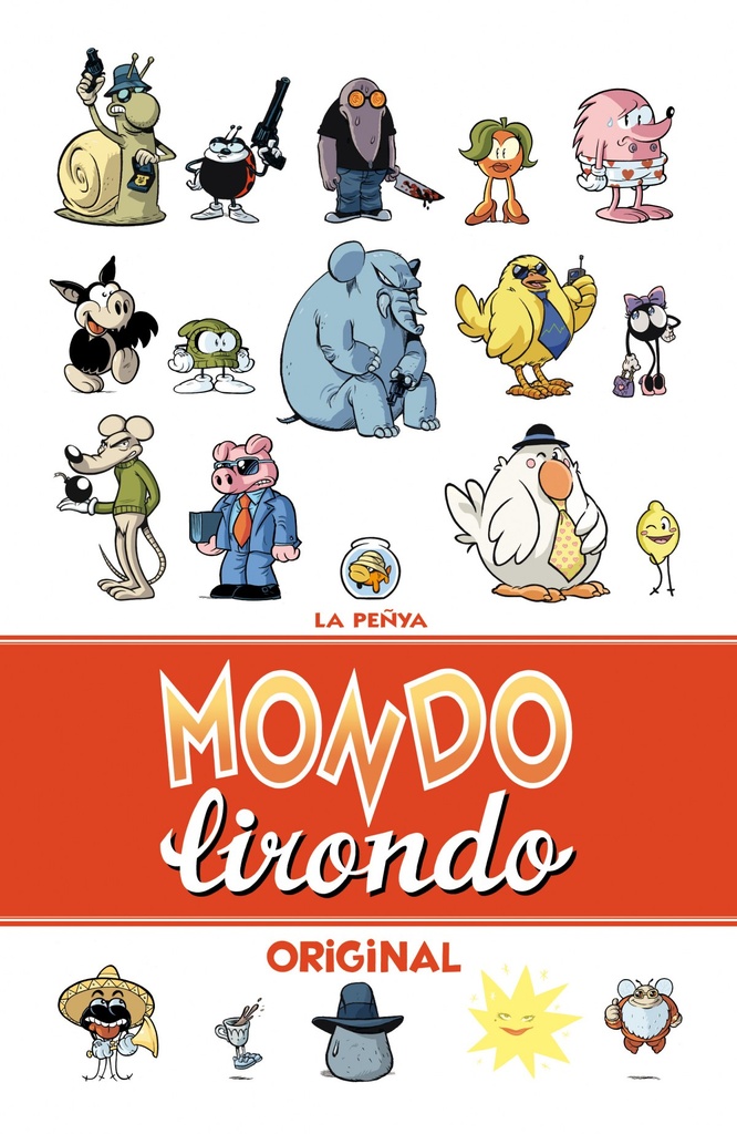 Mondo Lirondo: Original